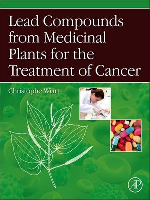 cover image of Lead Compounds from Medicinal Plants for the Treatment of Cancer